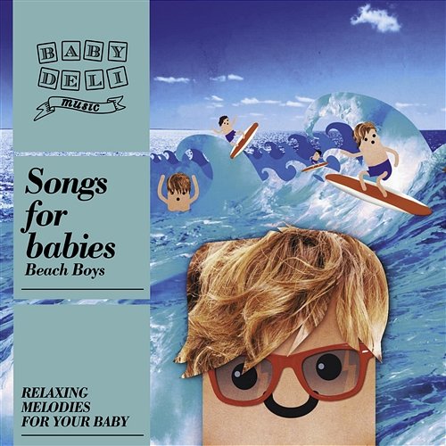 Baby Deli - Beach Boys Various Artists