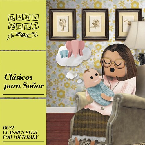 Baby Deli - Clásicos Para Soñar Various Artists