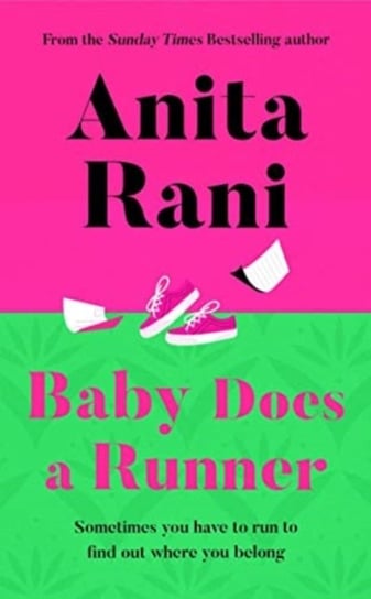 Baby Does A Runner: The debut novel from Anita Rani Anita Rani