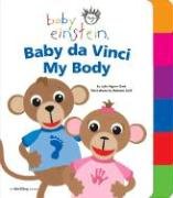 Baby Einstein. Baby Da Vinci - My Body Aigner-Clark Julie