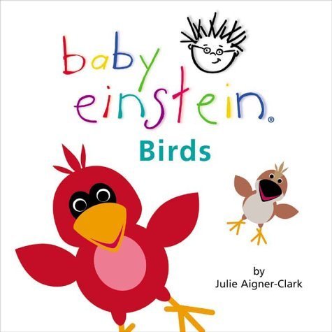 Baby Einstein. Birds Aigner-Clark Julie
