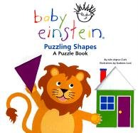 Baby Einstein. Puzzling Shapes Board Book Aigner-Clark Julie