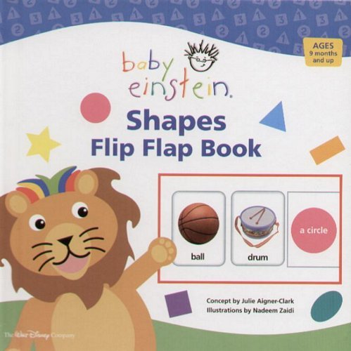 Baby Einstein. Shapes. Flip Flap Book Aigner-Clark Julie
