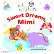Baby Einstein. Sweet Dreams, Mimi Aigner-Clark Julie