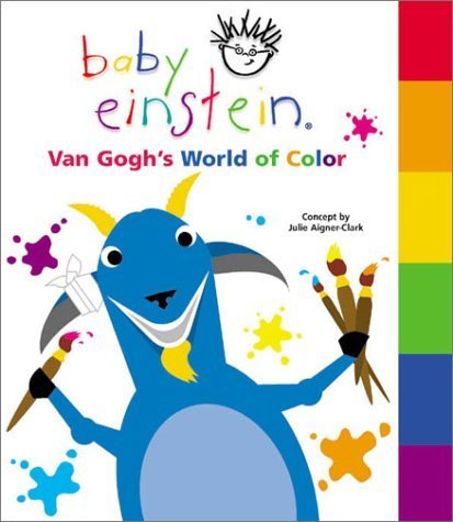 Baby Einstein. Van Gogh's World of Color Aigner-Clark Julie