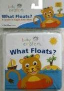 Baby Einstein. What Floats? Aigner-Clark Julie