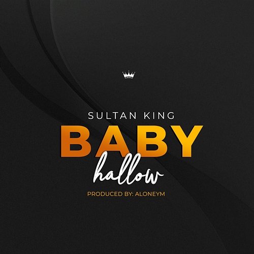 Baby Hallow Sultan King