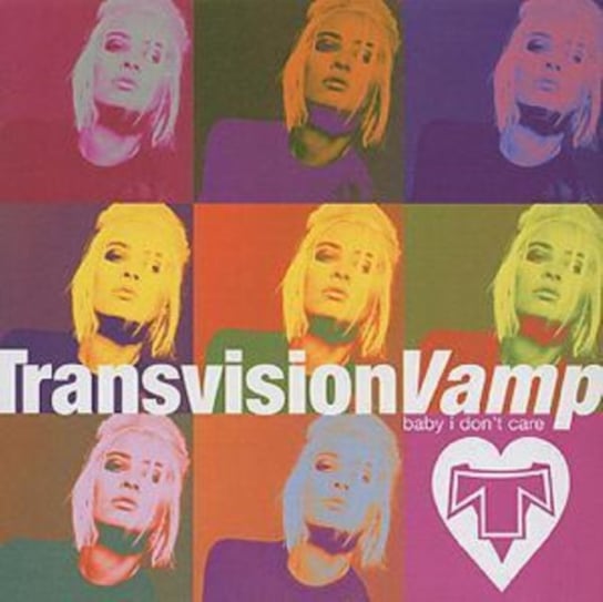 Baby I Don't Care Transvision Vamp
