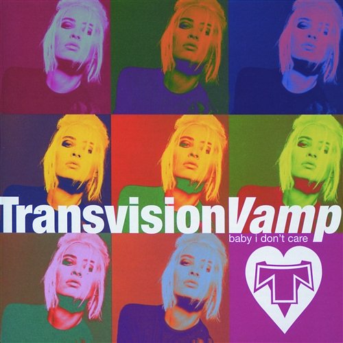 Baby I Don't Care - The Collection Transvision Vamp