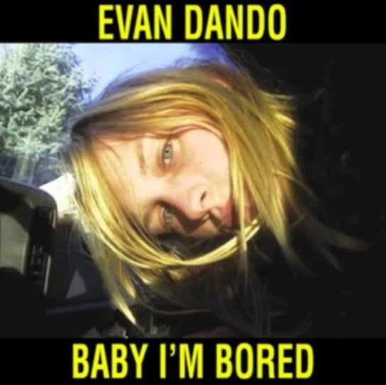 Baby I'm Bored, płyta winylowa Dando Evan
