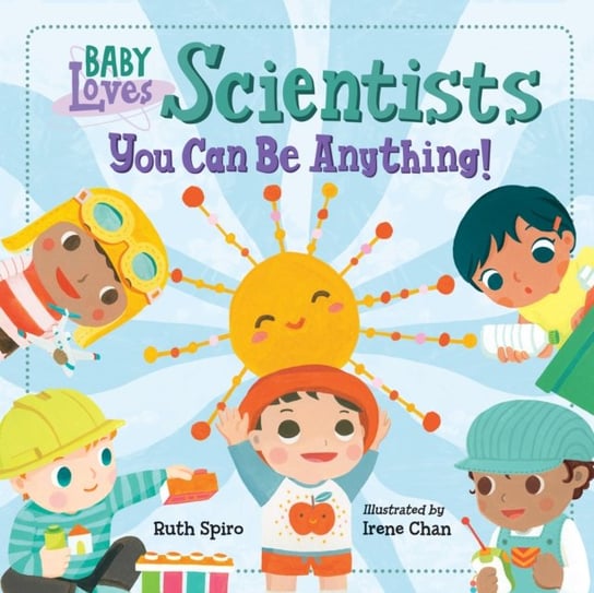 Baby Loves Scientists Opracowanie zbiorowe