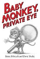 Baby Monkey, Private Eye Selznick Brian