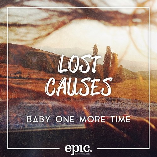 Baby One More Time Lost Causes