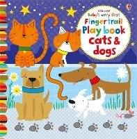 Baby's Very First Fingertrails Playbook Cats and Dogs Watt Fiona