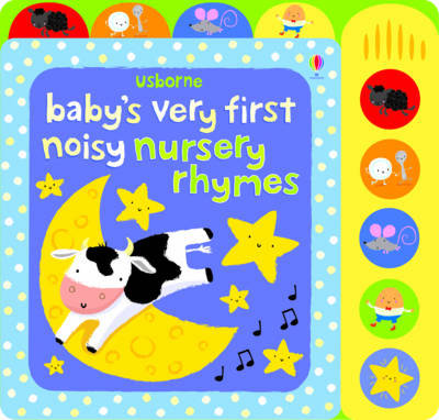 Baby's Very First Noisy Nursery Rhymes Watt Fiona