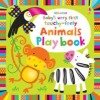 Baby's Very First Touchy-feely Animals. Play Book Watt Fiona