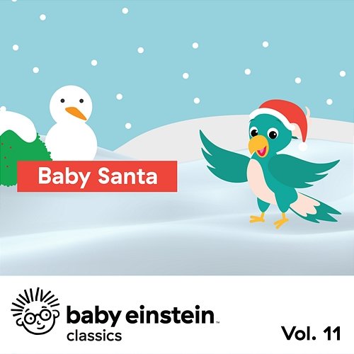Baby Santa: Baby Einstein Classics, Vol. 11 The Baby Einstein Music Box Orchestra