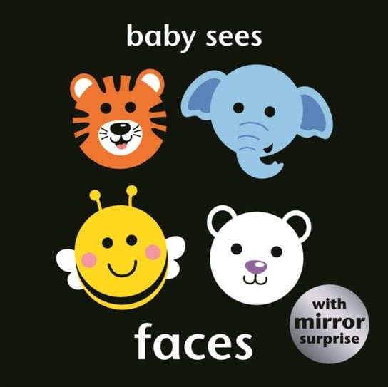 Baby Sees: Faces Opracowanie zbiorowe