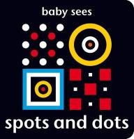 Baby Sees - Spots and Dots Picthall Chez