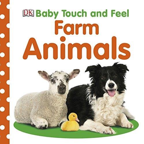 Baby Touch and Feel Farm Animals Opracowanie zbiorowe