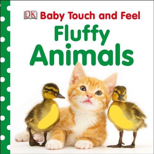 Baby Touch and Feel Fluffy Animals Opracowanie zbiorowe
