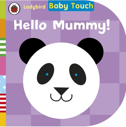 Baby Touch. Hello, Mummy! Opracowanie zbiorowe
