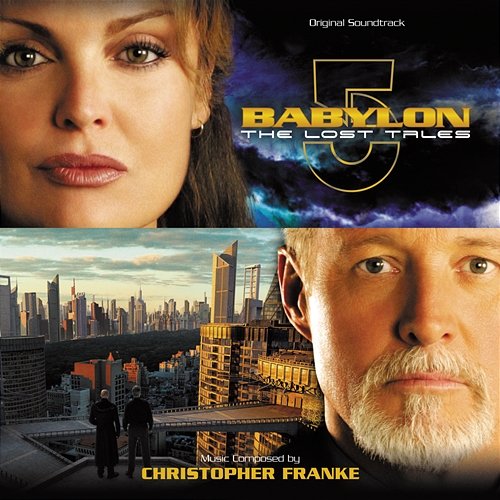Babylon 5: The Lost Tales Christopher Franke