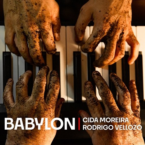 Babylon Cida Moreira & Rodrigo Vellozo