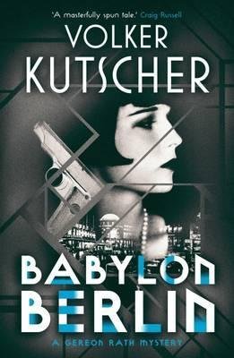Babylon Berlin Kutscher Volker