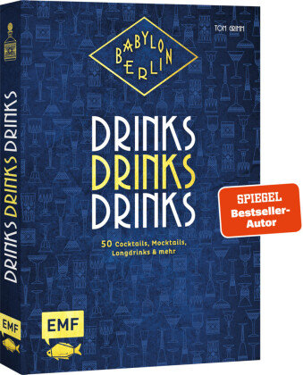 Babylon Berlin - Drinks Drinks Drinks Edition Michael Fischer