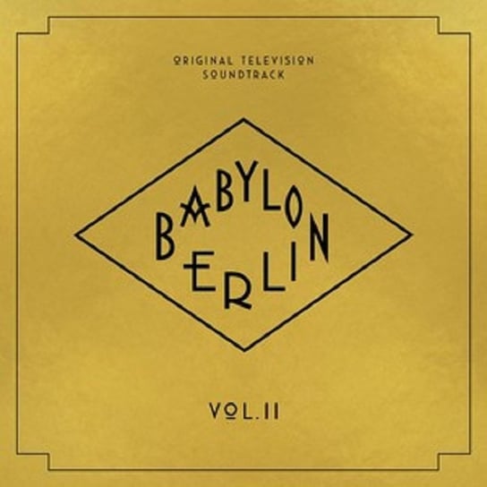 Babylon Berlin. Volume II (Original Television Soundtrack), płyta winylowa Various Artists