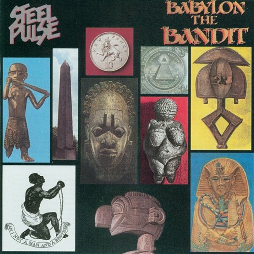 Babylon the Bandit Steel Pulse