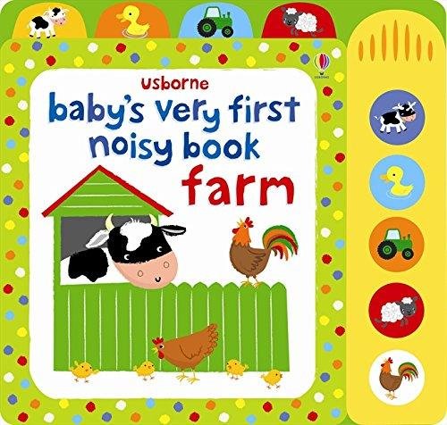 Babys Very First Noisy Book Farm Watt Fiona