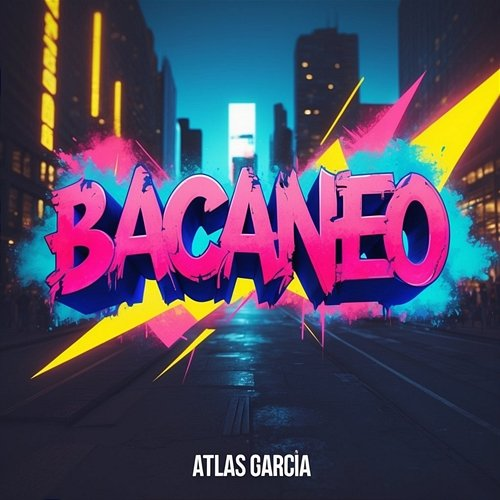 Bacaneo Atlas Garcia