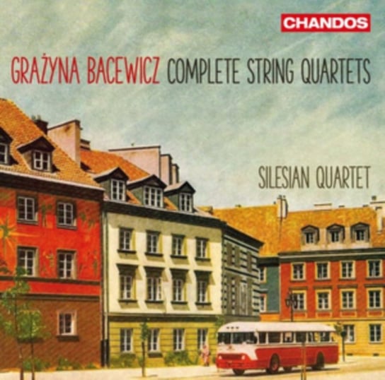 Bacewicz: Complete String Quartets Silesian Quartet