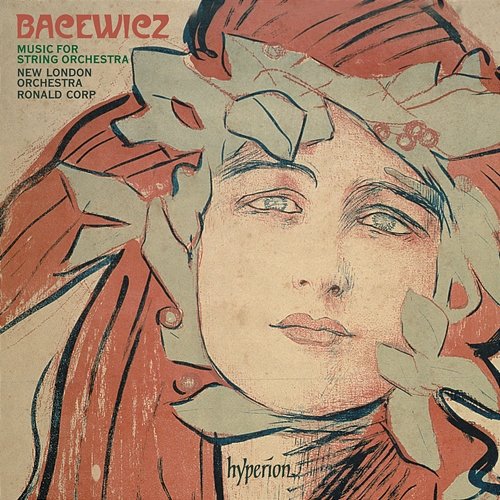 Bacewicz: Music for String Orchestra New London Orchestra, Ronald Corp