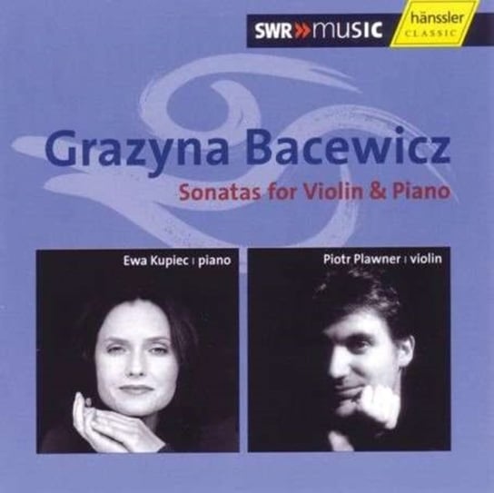 Bacewicz: Sonatas for Violin & Piano Pławner Piotr, Kupiec Ewa