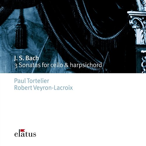 Bach: 3 Sonatas for Cello & Harpsichord Paul Tortelier feat. Robert Veyron-Lacroix
