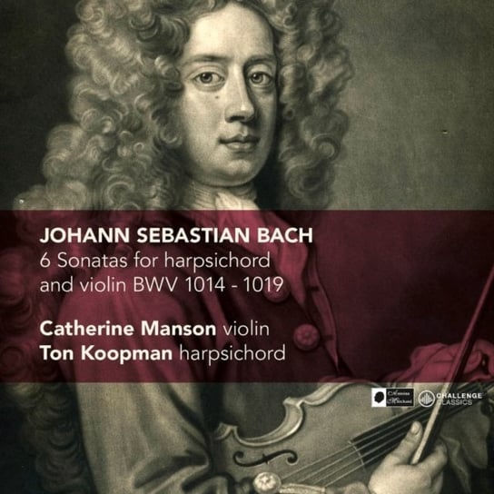 Bach: 6 Sonatas for harpsichord and violin BWV 1014-1019 Manson Catherine, Koopman Ton