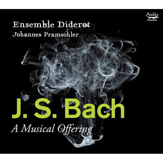 Bach: A Musical Offering Ensemble Diderot
