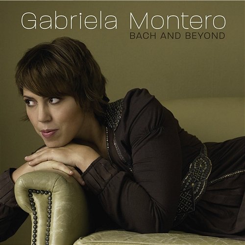 Bach and Beyond Gabriela Montero
