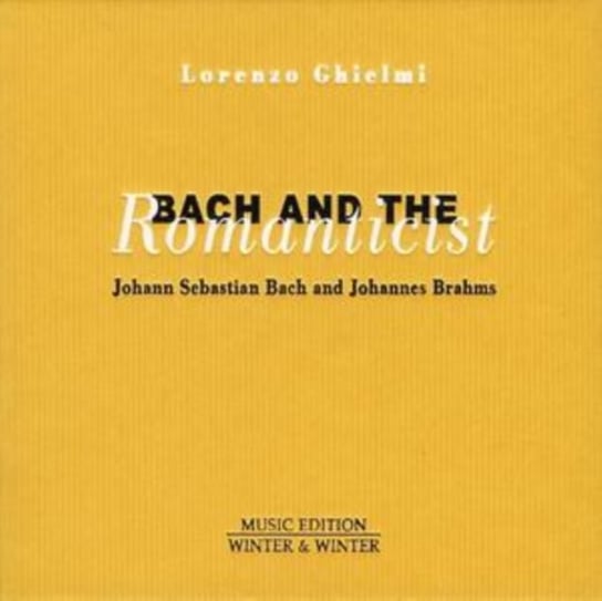 Bach And The Romanticist Ghielmi Lorenzo