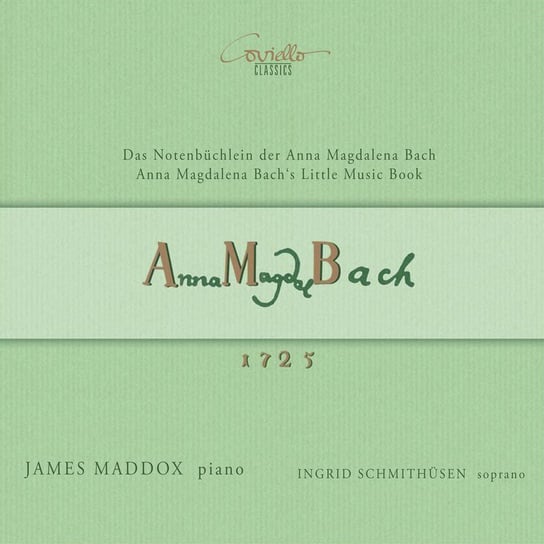 Bach: Anna Magdalena Bach's Little Music Book Maddox James, Schmithusen Ingrid
