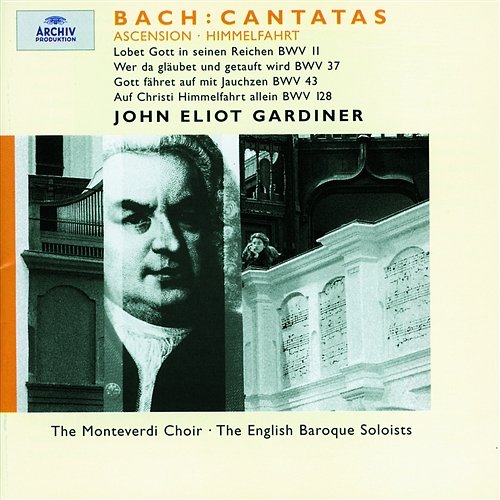 J.S. Bach: Cantata "Gott fähret auf mit Jauchzen" BWV 43 / Part 2 - No. 6 Recitative: "Es kommt der Helden Held" Stephen Varcoe, English Baroque Soloists, John Eliot Gardiner