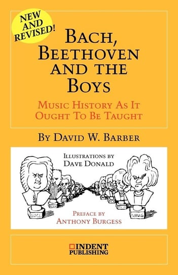 Bach, Beethoven and the Boys Barber David W.