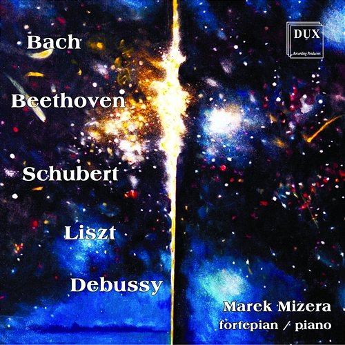 Bach Beethoven Schubert Liszt Debussy Marek Mizera