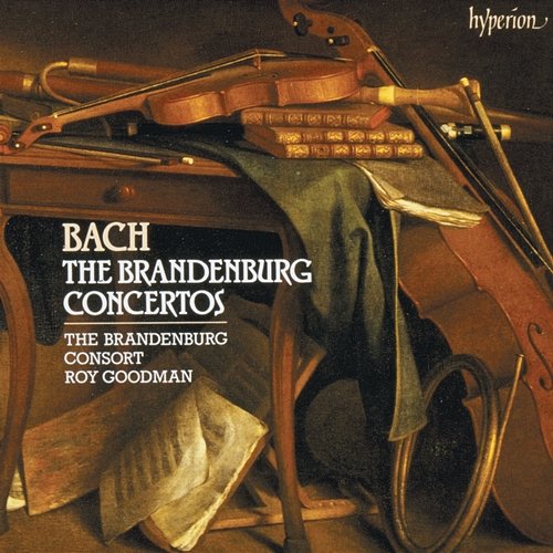 Bach: Brandenburg Concertos, BWV 1046-1051 The Brandenburg Consort, Roy Goodman