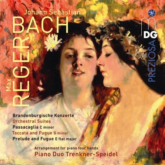 Bach: Brandenburg concertos, Orchestral suites, Organ works (arr. Max Reger) Piano Duo Trenkner & Speidel