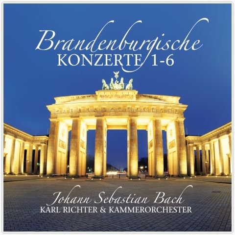 Bach: Brandenburgische Konzerte 1-6 Kammerorchester