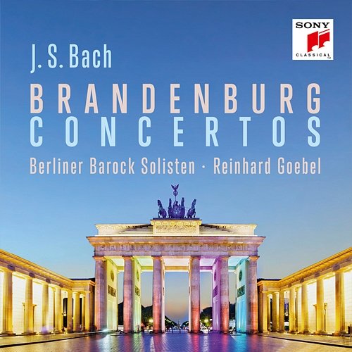 Bach: Brandenburgische Konzerte Berliner Barock Solisten